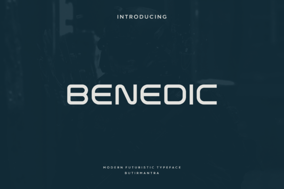 Benedic: A Futuristic Font for Modern Branding