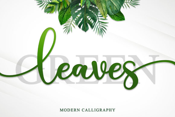 Green Leaves: A Sweet Calligraphy Typeface That Dances