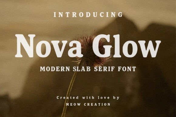 Nova Glow: The Modern Slab Serif for Polished Brands