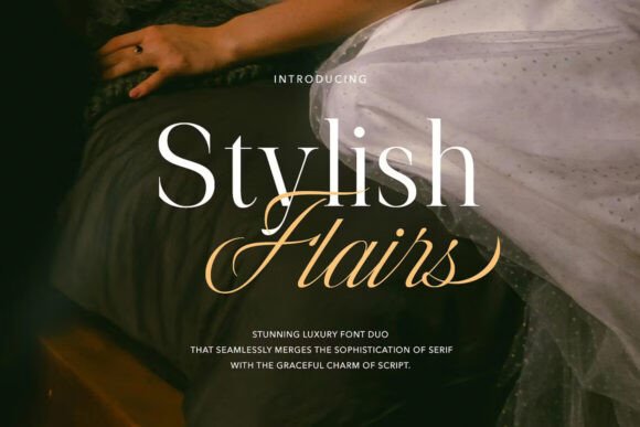 Stylish Flairs: A Premium Font Duo for Timeless Branding